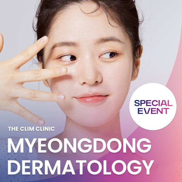Myeongdong The Clim Dermatology Special Event