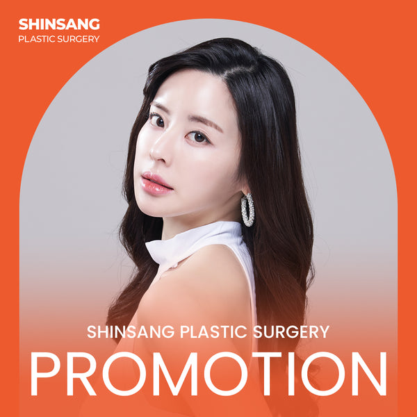 Shinsang Plastic Surgery Promotion